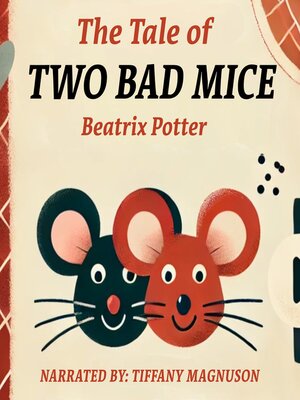 cover image of The Tale of Two Bad Mice